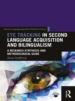 cover image of Eye Tracking in Second Language Acquisition and Bilingualism
